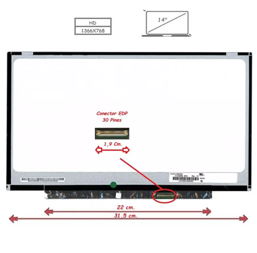 Pantalla para port&aacute;til LED 14" Slim 30 Pines / 1366x768 / Sin Brackets / Ancho 315mm