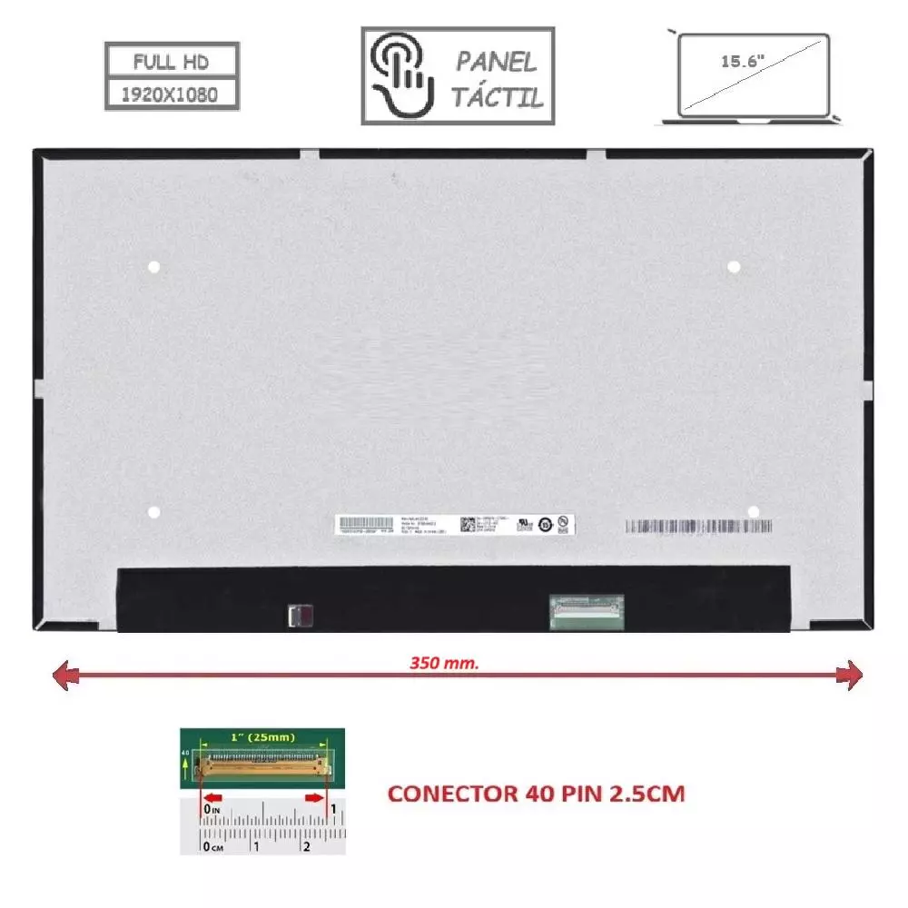 Pantalla compatible para port&aacute;til LED 15.6" SLIM 40 Pines T&aacute;ctil FULL HD Sin brackets Sin Reborde
