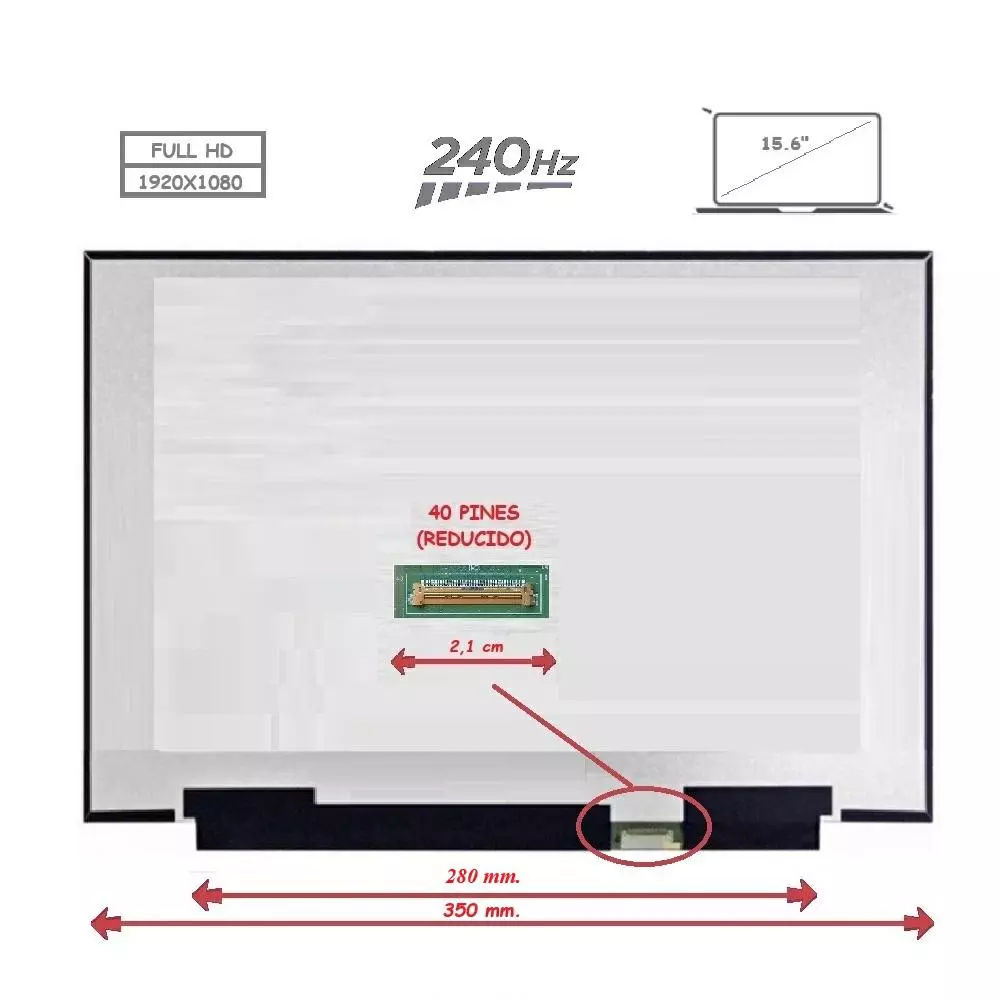 Pantalla para port&aacute;til LED 15.6" 40 Pines Full HD Sin Brackets 240 Hz