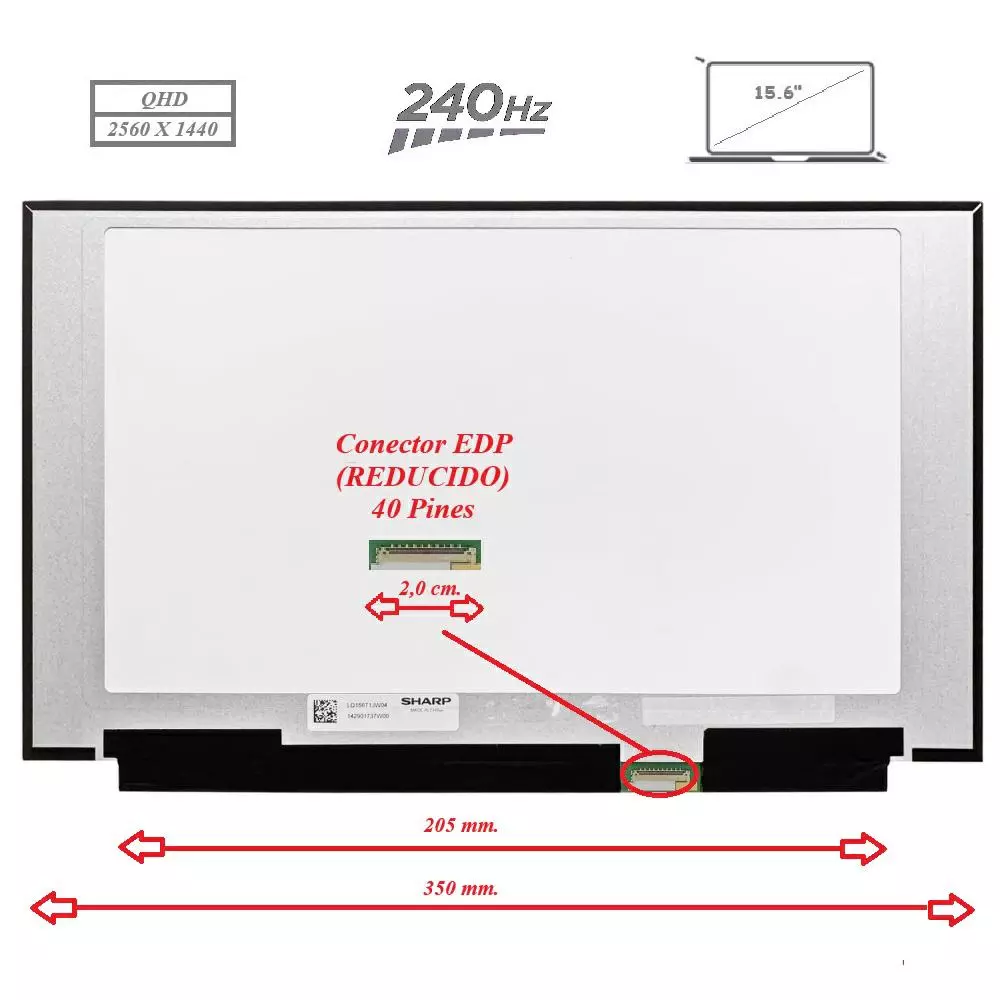 Pantalla para port&aacute;til LED 15.6" Slim 40 Pines QHD Sin Brackets 240 Hz