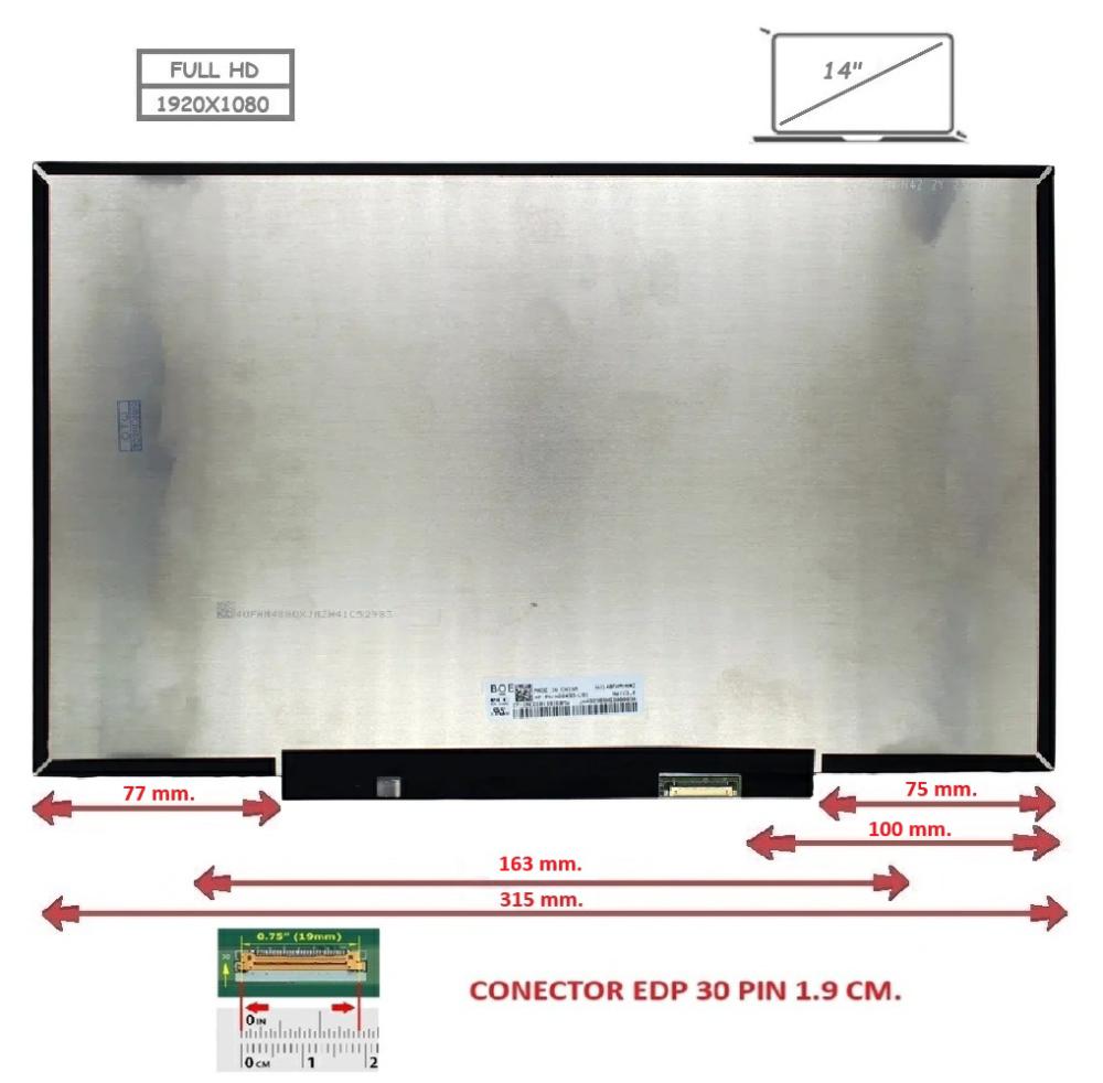 Pantalla compatible para portátil LED 14\ SLIM 30 Pines FULL HD Sin Brackets Ancho 315 mm. Conector 100mm.